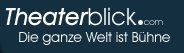 Theaterblick - Die ganze Welt ist Bühne