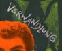 Die Verwandlung